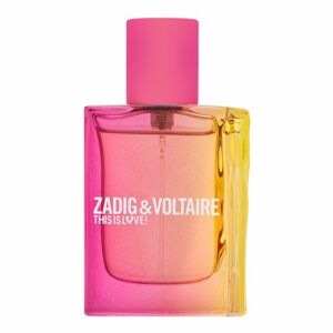 Zadig & Voltaire This is Love! for Her parfémovaná voda pro ženy 30 ml